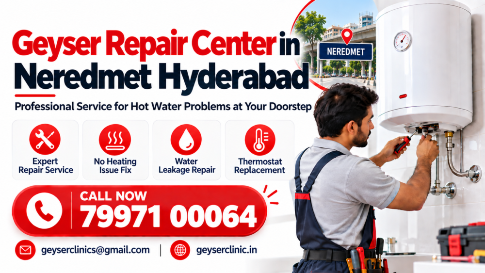 Geyser repair center in Neredmet, Hyderabad – GEYSER CLINIC
