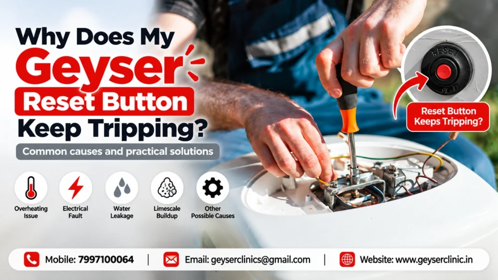 Geyser reset button keeps tripping due to overheating or thermostat problems