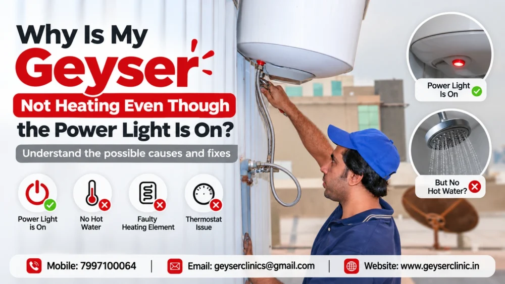 Geyser not heating even though the power light is on – GEYSER CLINIC