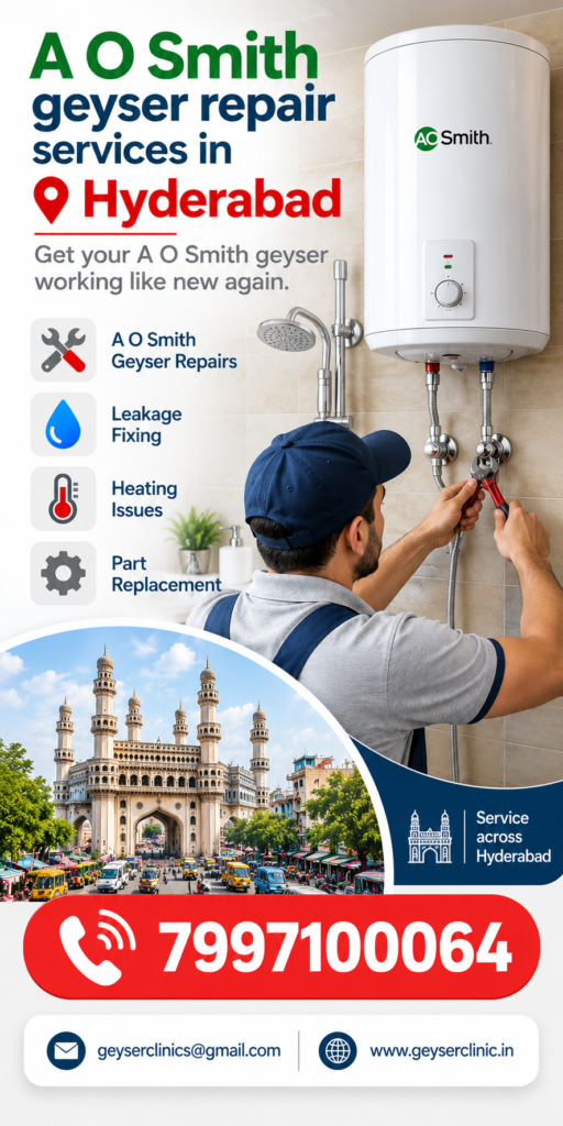 A O Smith geyser repair services in Hyderabad – GEYSER CLINIC