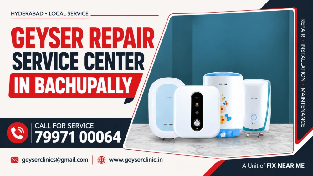 Geyser repair center in Bachupally, Hyderabad – GEYSER CLINIC