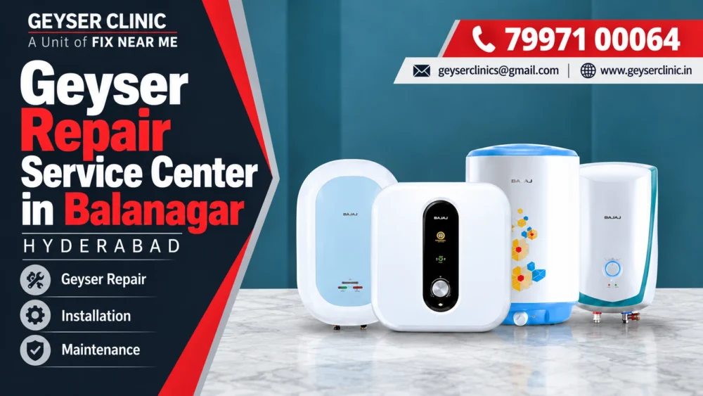 Geyser repair center in Balanagar, Hyderabad – GEYSER CLINIC