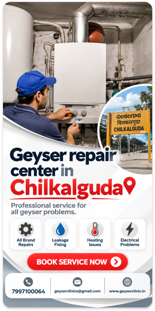 Geyser repair center in Chilkalguda – GEYSER CLINIC
