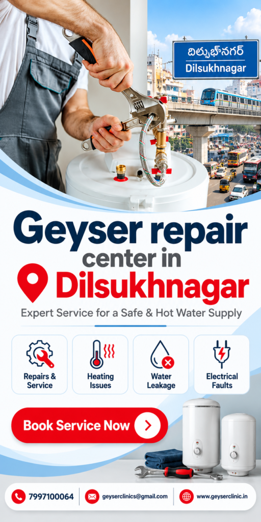 Geyser repair center in Dilsukhnagar – GEYSER CLINIC