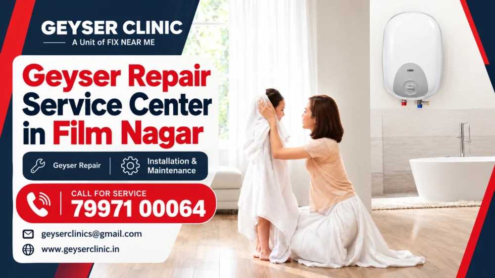 Geyser repair center in Film Nagar, Hyderabad – GEYSER CLINIC