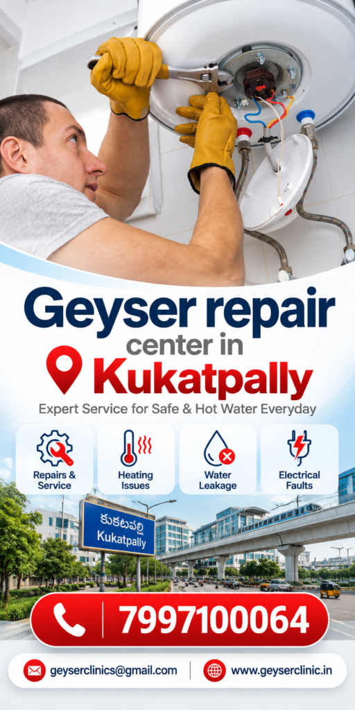 Geyser repair center in Kukatpally – GEYSER CLINIC