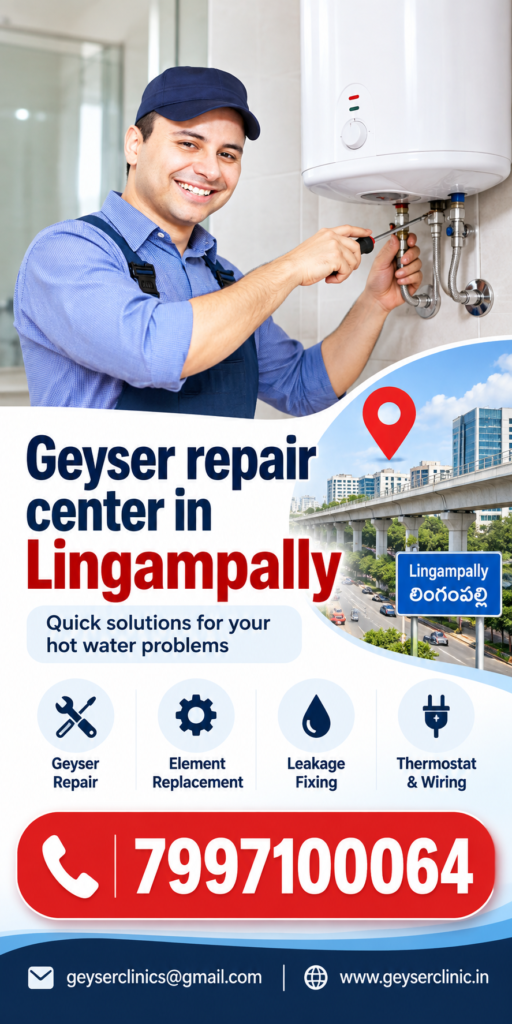 Geyser repair center in Lingampally – GEYSER CLINIC