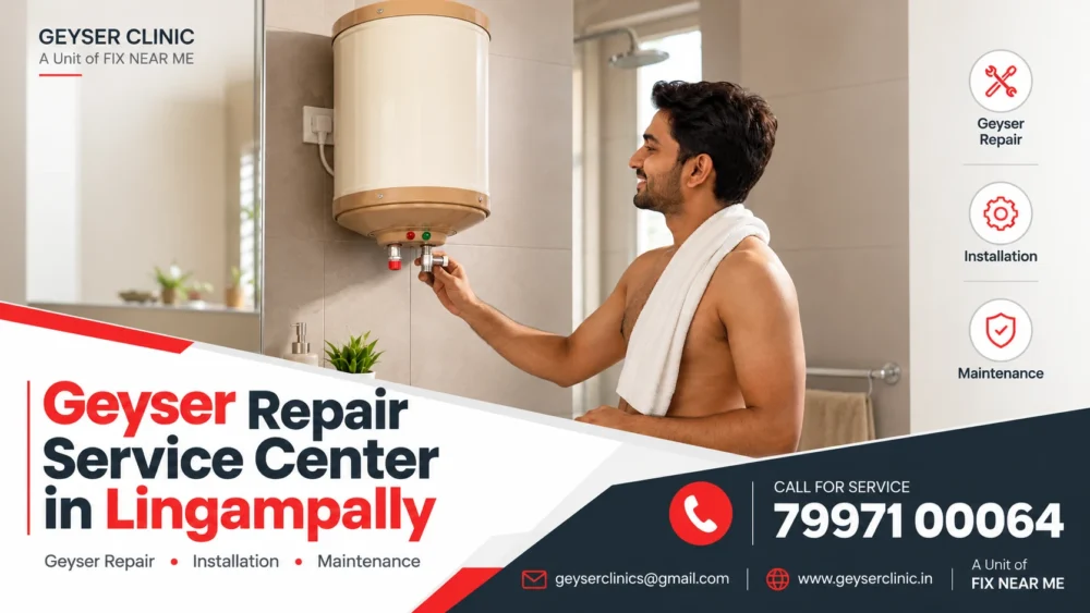 Geyser repair center in Lingampally, Hyderabad – GEYSER CLINIC