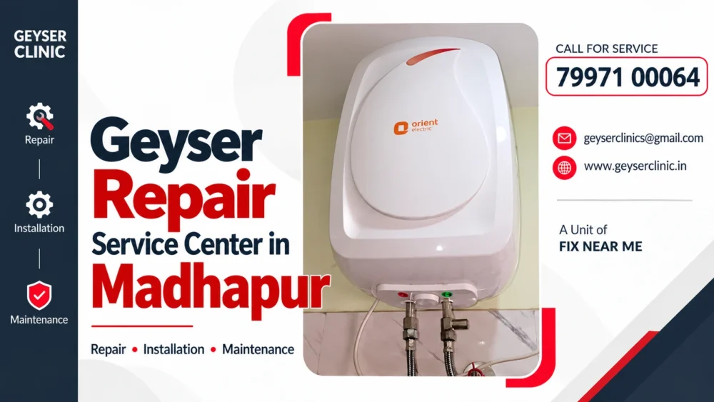 Geyser repair center in Madhapur, Hyderabad – GEYSER CLINIC