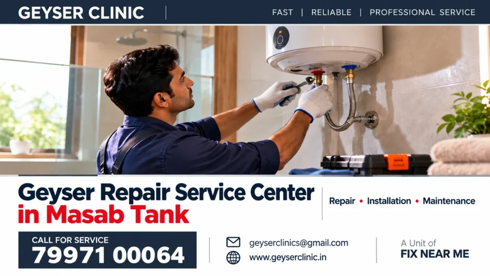 Geyser repair center in Masab Tank, Hyderabad – GEYSER CLINIC