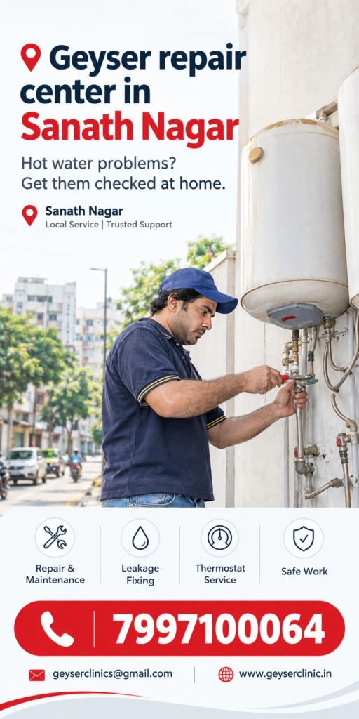 Geyser repair center in Sanath Nagar – GEYSER CLINIC